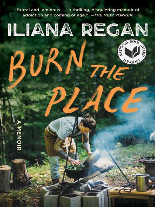 Title details for Burn the Place by Iliana Regan - Available
